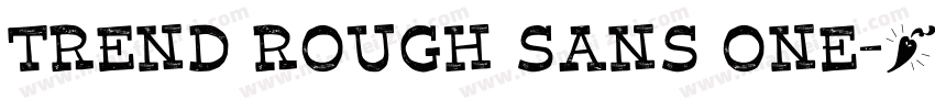 Trend Rough Sans One字体转换